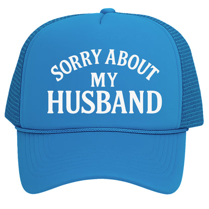 TOP HEADWEAR Funny Trucker Hat for Women – Sorry About My Husband Trucker Hat Funny Cap for Wife Bachelorette Gift
